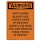 Signmission OSHA WARNING Sign, Ship Ladder Always Face, 18in X 12in Rigid Plastic, 12" W, 18" L, Portrait OS-WS-P-1218-V-13021 - alternate 1